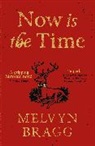 Melvyn Bragg, Bragg Melvyn - Now is the Time