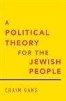 Chaim Gans, Chaim (Professor of Law Gans, Gans Chaim - Political Theory for the Jewish People