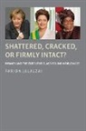Farida Jalalzai, Farida (Associate Professor of Political Jalalzai, Farida (Associate Professor of Political Science Jalalzai - Shattered, Cracked, Or Firmly Intact?