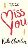 Kate Eberlen - Miss You