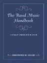 Christopher M. Cicconi, Cicconi Christopher M. - Band Music Handbook