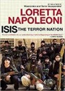 Loretta Napoleoni - ISIS: The Terror Nation