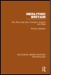 Castleden, Rodney Castleden, Castleden Rodney - Neolithic Britain