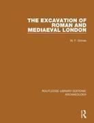 Grimes, W F Grimes, W. F. Grimes - Excavation of Roman and Mediaeval London