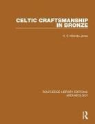 Kilbride Jones, H E Kilbride-Jones, H. E. Kilbride-Jones, H.e. Kilbride-Jones - Celtic Craftsmanship in Bronze