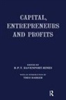 Richard Davenport-Hines, Richard Davenport-Hines, Davenport-Hines Richard - Capital, Entrepreneurs and Profits