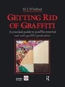 G.W. Ashworth, Whitford, M.J. Whitford, Maurice J. Whitford, Maurice J. (Consultant) Whitford, Whitford Maurice J. - Getting Rid of Graffiti