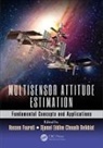 Hassen (University Grenoble Alpes Fourati, Hassen Belkhiat Fourati, Djamel Eddine Chouaib Belkhiat, Djamel Eddine Chouaib (Universite Ferhat Abbas Setif 1 Belkhiat, Belkhiat Djamel Eddine Chouaib, Hassen Fourati... - Multisensor Attitude Estimation