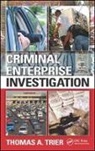 Thomas A. Trier, Trier Thomas A. - Criminal Enterprise Investigation