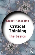 Stuart Hanscomb, Stuart (University of Glasgow Hanscomb - Critical Thinking: The Basics