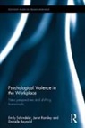 Melissa Bull, Sharon Hayes, Janet Ransley, Janet (Griffith University Ransley, Ransley Janet, Danielle Reynald... - Psychological Violence in the Workplace