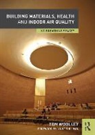 Tom Woolley, Woolley Tom - Building Materials, Health and Indoor Air Quality