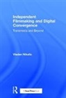 Vladan Nikolic, Nikolic Vladan - Independent Filmmaking and Digital Convergence