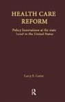 Larry E. Carter - Health Care Reform