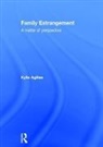 Kylie Agllias, Kylie (University of Newcastle Agllias, Agllias Kylie - Family Estrangement