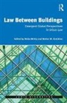 Nestor Davidson, Nestor Mistry Davidson, Nisha Mistry, Nestor Davidson, Davidson Nestor, Nisha Mistry... - Law Between Buildings