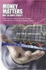 Pietro Archiati - Money Matters - But So Does Trust!