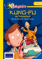 Michael Petrowitz, Markus Spang, Markus Spang - Kung-Fu im Turnschuh - Leserabe 3. Klasse - Erstlesebuch für Kinder ab 8 Jahren