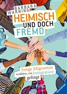 Barbara Warning - Heimisch und doch fremd