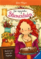 Gina Mayer, Joëlle Tourlonias, Joëlle Tourlonias - Der magische Blumenladen, Band 3: Zaubern ist nichts für Feiglinge (Bestseller-Reihe mit Blumenmagie für Kinder ab 8 Jahren)