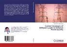 Suresh Kumar Bhaskaruni - Control Strategies of Different Loads to Enhance Power Quality
