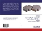 Hemraj Kumavat, Ganes Tapkire, Ganesh Tapkire - Recycled Plastic Aggregate used in Concrete Paver blocks