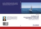 Bhupal Patel - Synthesis and characterization of Red mud - Jute Polymer Composite