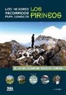 Gorka López Calleja - Los mejores recorridos para conocer los Pirineos