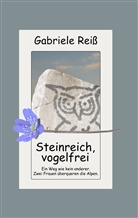 Gabriele Reiß - Steinreich, vogelfrei