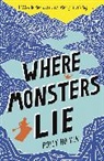 Polly HoYen, Polly Ho-Yen, Ho-Yen Polly - Where Monsters Lie