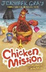 Jennifer Gray, Jennifer (Author Gray, Hannah George, Hannah (Illustrator) George, George Hannah - Chicken Mission: The Mystery of Stormy Island