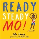 Mo Farah, Kes Gray, Marta Kissi, Marta Kissi - Ready Steady Mo!
