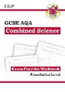 CGP Books, CGP Books, CGP Books, CGP Books - GCSE Combined Science AQA Exam Practice Workbook - Foundation (answers sold separately)
