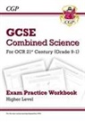 CGP Books, Cgp Books, CGP Books, Cgp Books - GCSE Combined Science: OCR 21st Century Exam Practice Workbook - Higher