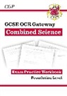 CGP Books, CGP Books, CGP Books, CGP Books - GCSE Combined Science OCR Gateway Exam Practice Workbook - Foundation
