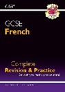 CGP Books, CGP Books, CGP Books, CGP Books - GCSE French Complete Revision & Practice: with Online Edition & Audio (For exams in 2025)