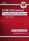 CGP Books, Cgp Books, CGP Books, Cgp Books - New GCSE Combined Science OCR Gateway Revision Guide - Foundation: Inc. Online Ed, Quizzes & Videos