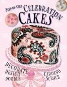Scrace Carolyn, Carolyn Scrace - Celebration Cakes