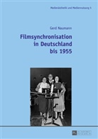 Gerd Naumann, Kerstin Stutterheim - Filmsynchronisation in Deutschland bis 1955
