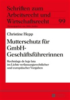 Christine Hepp, Abbo Junker - Mutterschutz für GmbH-Geschäftsführerinnen