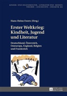 Hans-Heino Ewers, Hans-Heino Ewers-Uhlmann - Erster Weltkrieg: Kindheit, Jugend und Literatur
