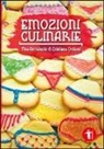 Tina Ferraiuolo, Cristiana Ordioni - Emozioni culinarie