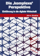 Jörn Dinkla - Die komplexe Perspektive