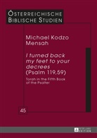 Michael Kodzo Mensah - "I turned back my feet to your decrees" (Psalm 119, 59)