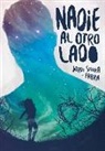 Jordi Sierra i Fabra - Nadie al otro lado