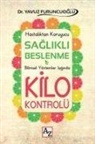 Yavuz Furuncuoglu - Saglikli Beslenme Kilo Kontrolü