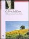 Roberto Checchi, Laura Nacci - Colline del Fiora. Manciano, Saturnia, Montemerano, Pitigliano, Scansano, Sorano, Sovana