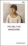 Emiliano Gucci - Più del tuo mancarmi