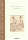 Giovanni De Gamerra, M. Bizzarini - Medonte re di Epiro