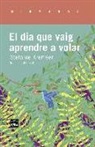 Stefanie Kremser - El dia que vaig aprendre a volar
